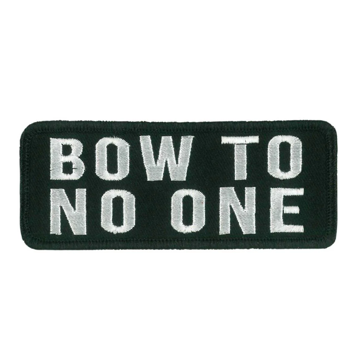 Hot Leathers Bow To No One Embroidered Patch Ppw1219 PPW1219