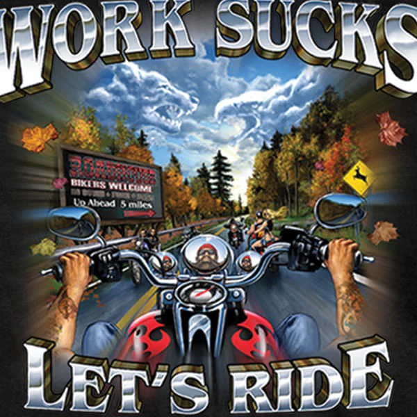 Hot Leathers GMS1062 Men’s ‘Work Sucks, Lets Ride’ Black T-Shirt - Image 2