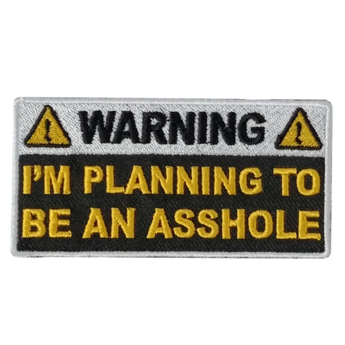 Hot Leathers Planning Asshole 4" X 2" Embroidered Patch PPW1127