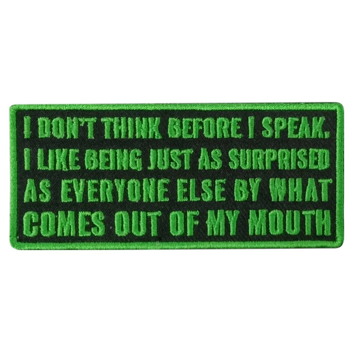 Hot Leathers Think Before I Speak 4" X 2" Embroidered Patch PPW1143
